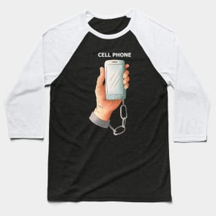 CELL PHONE (black edition) Baseball T-Shirt